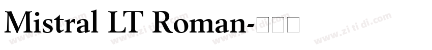 Mistral LT Roman字体转换